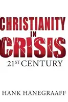 Chrześcijaństwo w kryzysie: 21 wiek - Christianity in Crisis: 21st Century