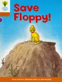 Oxford Reading Tree: Poziom 8: Więcej historii: Save Floppy! - Oxford Reading Tree: Level 8: More Stories: Save Floppy!