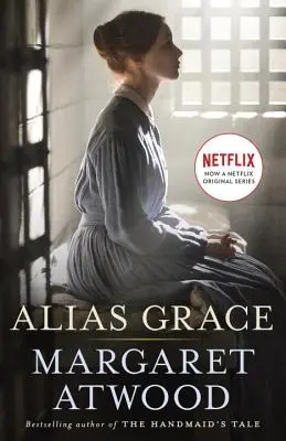 Alias Grace (wydanie związane z filmem) - Alias Grace (Movie Tie-In Edition)