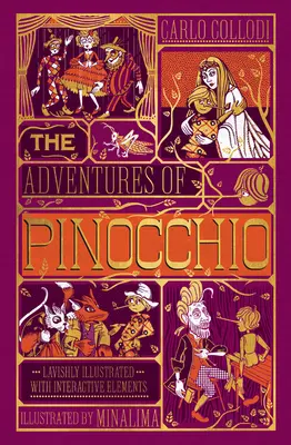 Przygody Pinokia (wydanie Minalima): (Ilustrowane elementami interaktywnymi) - The Adventures of Pinocchio (Minalima Edition): (Ilustrated with Interactive Elements)