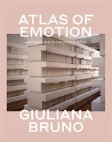 Atlas emocji: Podróże w sztuce, architekturze i filmie - Atlas of Emotion: Journeys in Art, Architecture, and Film