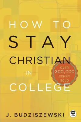 Jak pozostać chrześcijaninem w college'u - How to Stay Christian in College