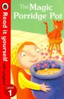 Magiczny garnek z owsianką - Poczytaj sam z Biedronką - Poziom 1 - Magic Porridge Pot - Read it yourself with Ladybird - Level 1