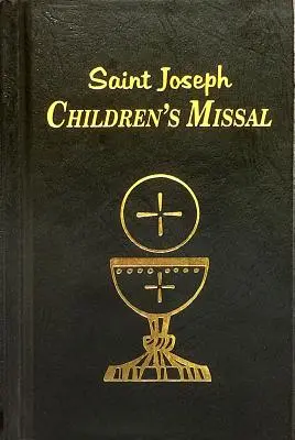 Mszał dla dzieci: Łatwy sposób uczestniczenia we Mszy św. dla chłopców i dziewcząt - Children's Missal: An Easy Way of Participating at Mass for Boys and Girls