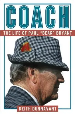 Trener: Życie Paula Beara Bryanta - Coach: The Life of Paul Bear Bryant