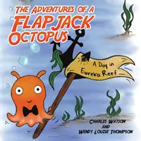 Przygody ośmiornicy Flapjack - The Adventures of a Flapjack Octopus