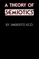 Teoria semiotyki - A Theory of Semiotics