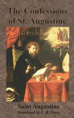 Wyznania świętego Augustyna - The Confessions of St. Augustine