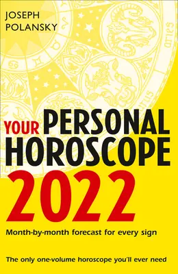 Horoskop osobisty 2022 - Your Personal Horoscope 2022