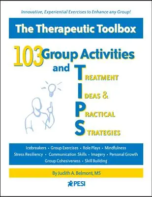 103 pomysły na zajęcia grupowe i leczenie oraz praktyczne strategie (porady) - 103 Group Activities and Treatment Ideas & Practical Strategies (Tips)