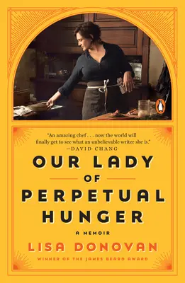 Matka Boża Nieustającego Głodu: Pamiętnik - Our Lady of Perpetual Hunger: A Memoir