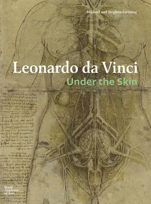 Leonardo Da Vinci: Pod skórą - Leonardo Da Vinci: Under the Skin