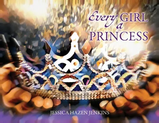 Każda dziewczyna jest księżniczką - Every Girl a Princess