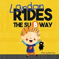 Landon jeździ metrem - Landon Rides the Subway