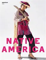 Rdzenna Ameryka: Aperture 240 - Native America: Aperture 240