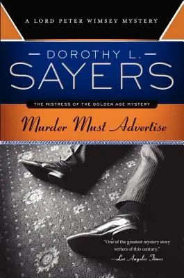 Morderstwo musi się reklamować: A Lord Peter Wimsey Mystery - Murder Must Advertise: A Lord Peter Wimsey Mystery