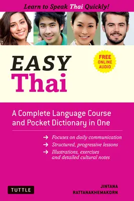 Easy Thai: Kompletny kurs języka i kieszonkowy słownik w jednym! (darmowy dodatek audio online) - Easy Thai: A Complete Language Course and Pocket Dictionary in One! (Free Companion Online Audio)