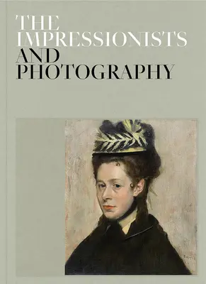Impresjoniści i fotografia - The Impressionists and Photography