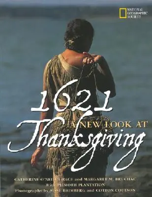 1621: Nowe spojrzenie na Święto Dziękczynienia - 1621: A New Look at Thanksgiving