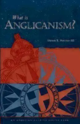 Czym jest anglikanizm? - What Is Anglicanism?