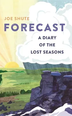 Prognoza: Dziennik utraconych pór roku - Forecast: A Diary of the Lost Seasons