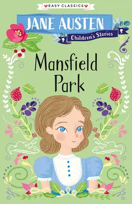 Opowiadania dla dzieci Jane Austen: Mansfield Park - Jane Austen Children's Stories: Mansfield Park