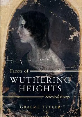 Oblicza Wichrowych Wzgórz - Facets of Wuthering Heights