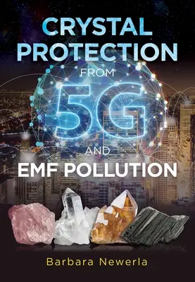 Ochrona kryształów przed zanieczyszczeniem 5g i Emf - Crystal Protection from 5g and Emf Pollution