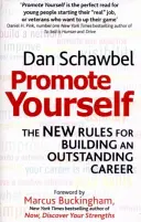 Promuj siebie - Nowe zasady budowania wyjątkowej kariery - Promote Yourself - The new rules for building an outstanding career