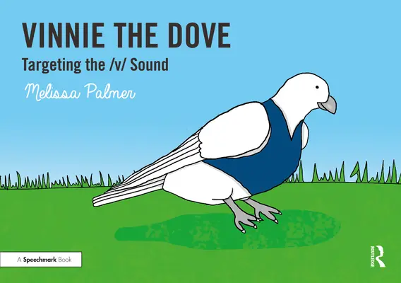 Gołąb Vinnie: Ukierunkowanie na dźwięk V - Vinnie the Dove: Targeting the V Sound