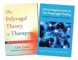 Teoria poliwagalna w terapii / Kliniczne zastosowania teorii poliwagalnej - zestaw dwóch książek - Polyvagal Theory in Therapy / Clinical Applications of the Polyvagal Theory Two-Book Set