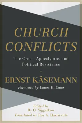 Konflikty kościelne: Krzyż, apokaliptyka i opór polityczny - Church Conflicts: The Cross, Apocalyptic, and Political Resistance