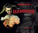 The Hammer Vault: Skarby z archiwum Hammer Films - The Hammer Vault: Treasures from the Archive of Hammer Films