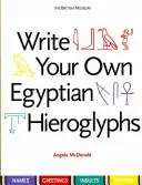 Napisz własne egipskie hieroglify - imiona * pozdrowienia * obelgi * powiedzenia - Write Your Own Egyptian Hieroglyphs - Names * Greetings * Insults * Sayings