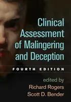 Kliniczna ocena złośliwości i oszustwa, wydanie czwarte - Clinical Assessment of Malingering and Deception, Fourth Edition