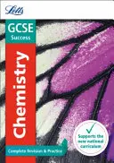 Letts GCSE Revision Success - Nowy program nauczania 2016 - Chemia GCSE: Kompletna powtórka i ćwiczenia - Letts GCSE Revision Success - New 2016 Curriculum - GCSE Chemistry: Complete Revision & Practice