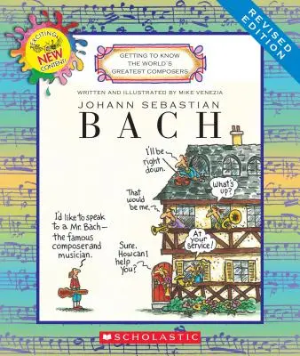 Johann Sebastian Bach (Wydanie poprawione) (Poznawanie największych kompozytorów świata) - Johann Sebastian Bach (Revised Edition) (Getting to Know the World's Greatest Composers)