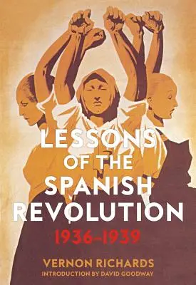 Lekcje hiszpańskiej rewolucji: 1936-1939 - Lessons of the Spanish Revolution: 1936-1939