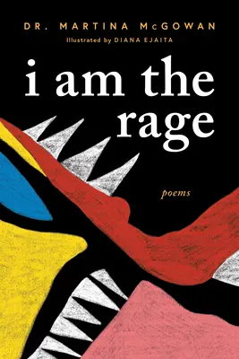 Jestem gniewem: zbiór czarnej poezji - I Am the Rage: A Black Poetry Collection