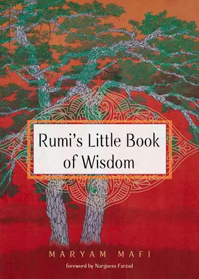 Mała księga mądrości Rumiego - Rumi's Little Book of Wisdom