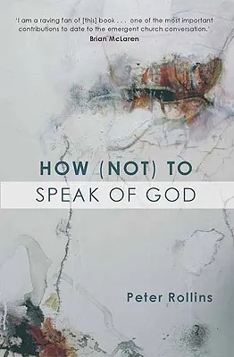 Jak (nie) mówić o Bogu - How (Not) to Speak of God