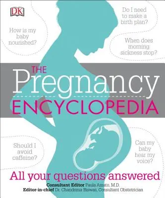 Encyklopedia ciąży: Odpowiedzi na wszystkie pytania - The Pregnancy Encyclopedia: All Your Questions Answered