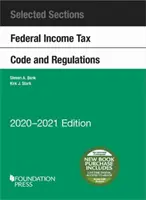 Wybrane sekcje federalnego kodeksu podatku dochodowego i przepisów, 2020-2021 - Selected Sections Federal Income Tax Code and Regulations, 2020-2021