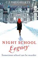 Nocna szkoła: Dziedzictwo - numer 2 w serii - Night School: Legacy - Number 2 in series