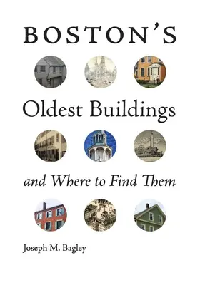 Najstarsze budynki w Bostonie i gdzie je znaleźć - Boston's Oldest Buildings and Where to Find Them