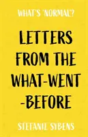 Listy z tego, co było wcześniej - Letters from the What-Went-Before