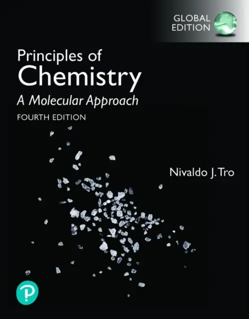 Principles of Chemistry: Podejście molekularne, wydanie globalne - Principles of Chemistry: A Molecular Approach, Global Edition