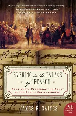 Wieczór w Pałacu Rozumu: Bach spotyka Fryderyka Wielkiego w epoce oświecenia - Evening in the Palace of Reason: Bach Meets Frederick the Great in the Age of Enlightenment