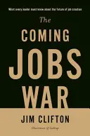 Nadchodząca wojna o pracę - The Coming Jobs War