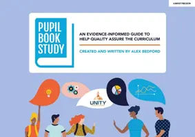 Studium książki dla uczniów - oparty na dowodach przewodnik pomagający zapewnić jakość programu nauczania - Pupil Book Study - An evidence-informed guide to help quality assure the curriculum